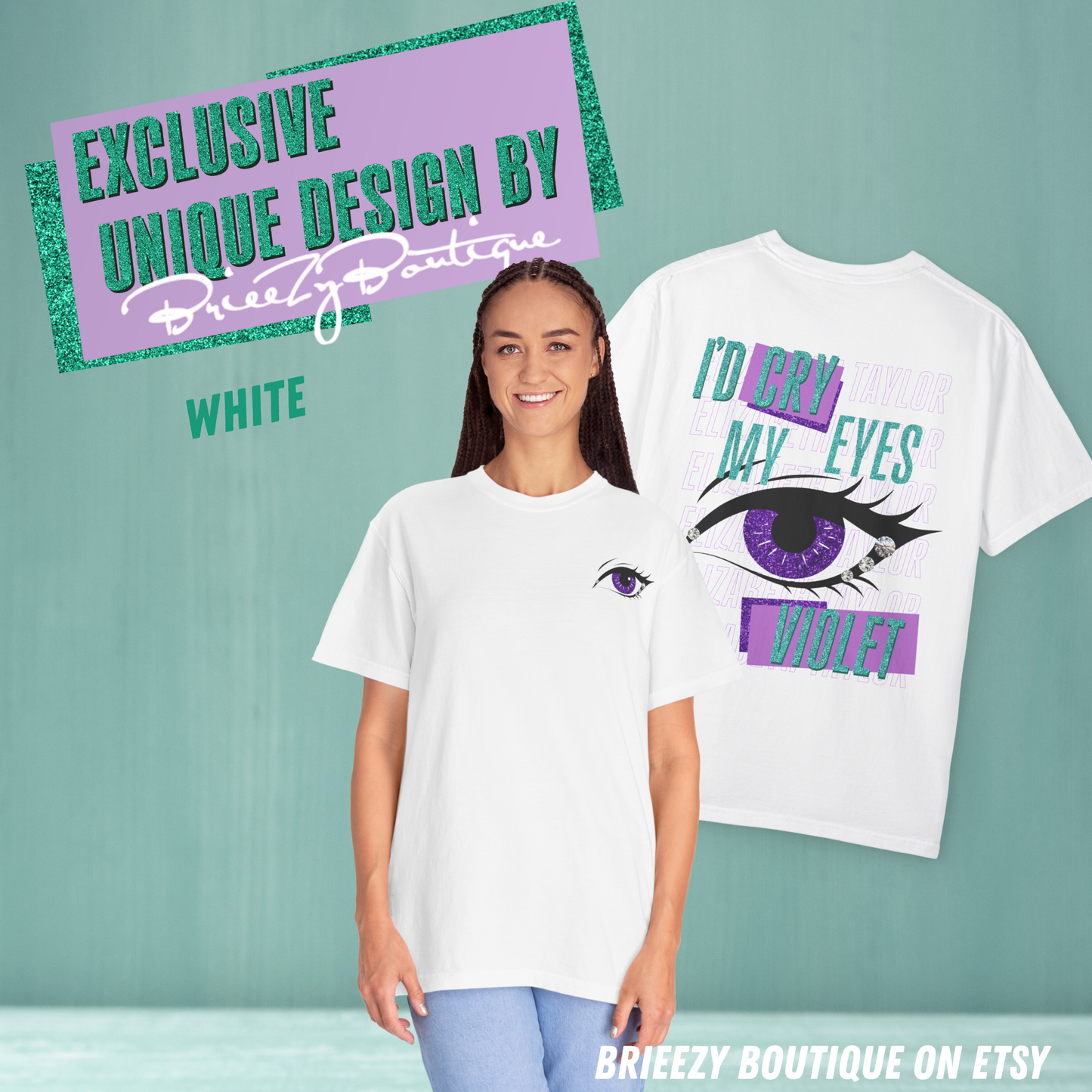 I'd Cry My Eyes Violet Unisex T-Shirt - Many Color Options Available, Comfort Colors 1717