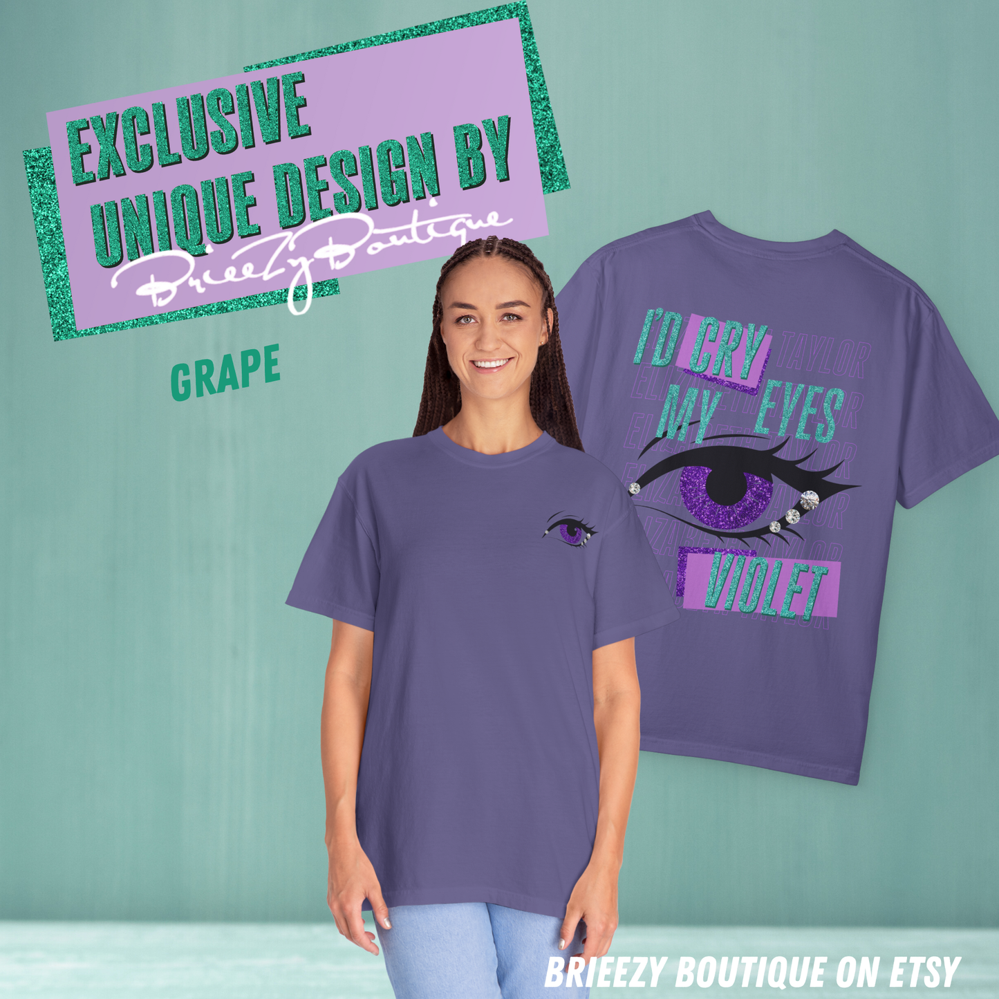 I'd Cry My Eyes Violet Unisex T-Shirt - Many Color Options Available, Comfort Colors 1717