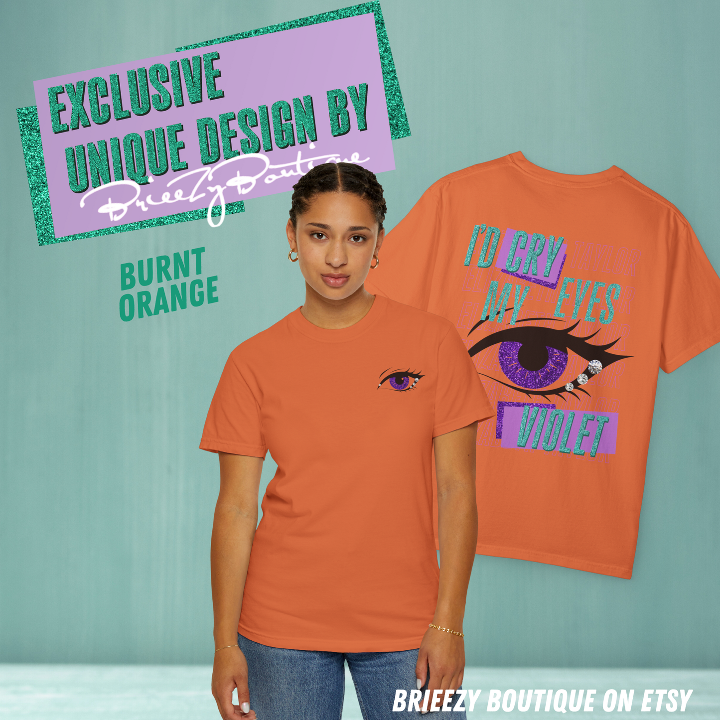 I'd Cry My Eyes Violet Unisex T-Shirt - Many Color Options Available, Comfort Colors 1717