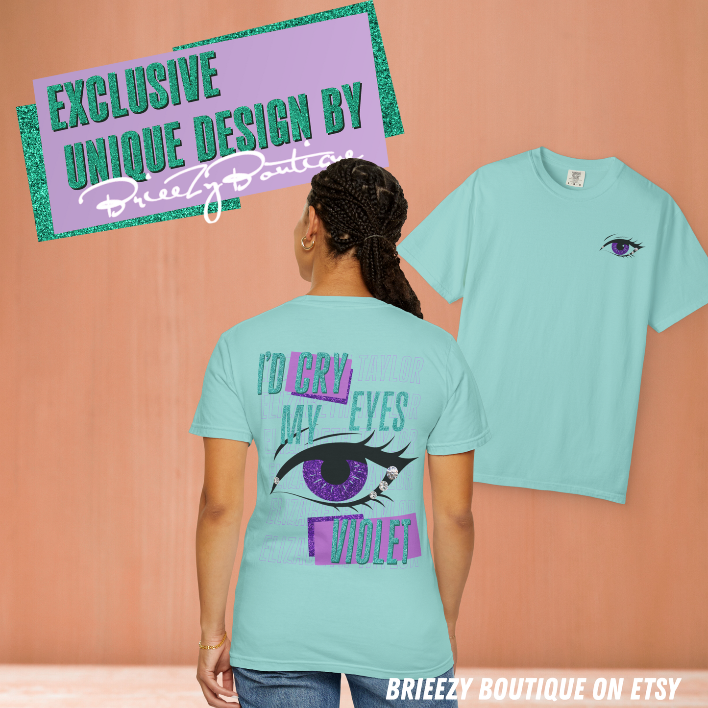 I'd Cry My Eyes Violet Unisex T-Shirt - Many Color Options Available, Comfort Colors 1717