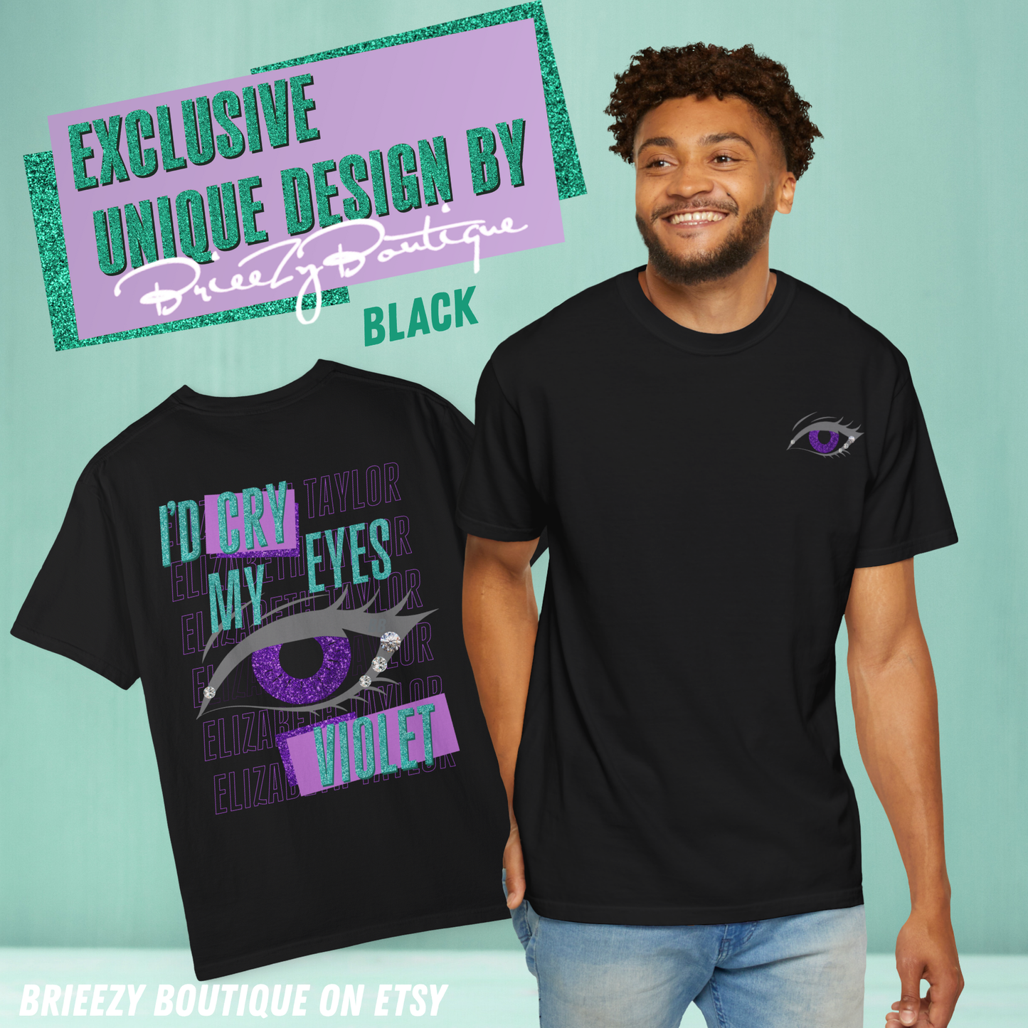 I'd Cry My Eyes Violet Unisex T-Shirt - Many Color Options Available, Comfort Colors 1717
