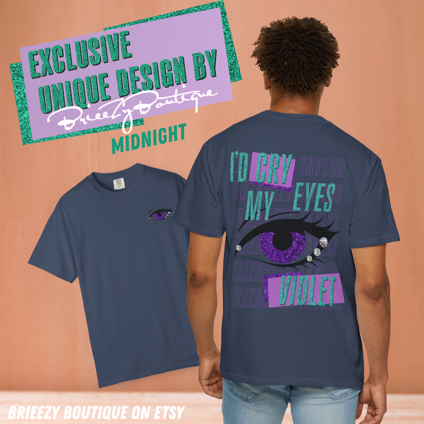 I'd Cry My Eyes Violet Unisex T-Shirt - Many Color Options Available, Comfort Colors 1717