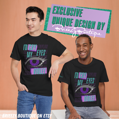 Unique I'd Cry My Eyes Violet Unisex T-Shirt - 10 Color Options Available, Gildan 5000