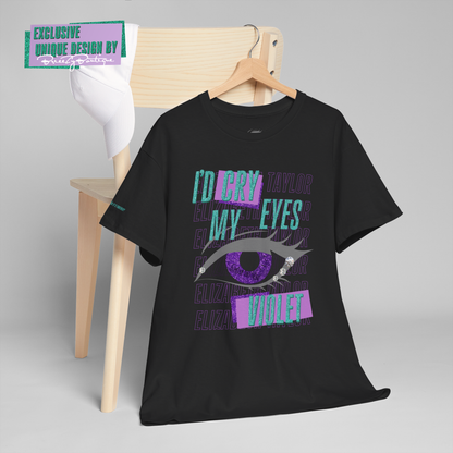 Unique I'd Cry My Eyes Violet Unisex T-Shirt - 10 Color Options Available, Gildan 5000
