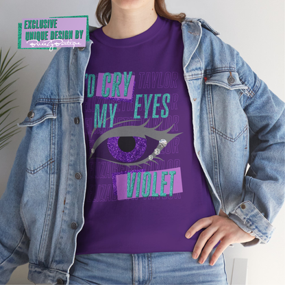 Unique I'd Cry My Eyes Violet Unisex T-Shirt - 10 Color Options Available, Gildan 5000