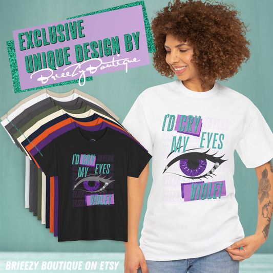 Unique I'd Cry My Eyes Violet Unisex T-Shirt - 10 Color Options Available, Gildan 5000