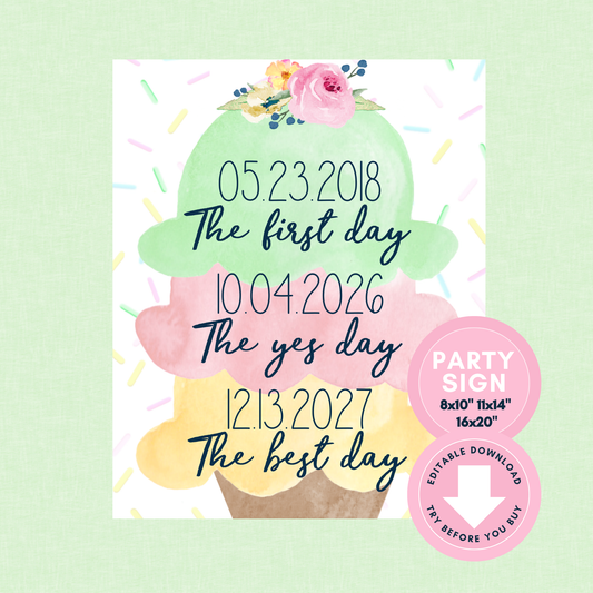 Ice Cream First Day, Yes Day, Best Day Bridal Shower Sign (Editable Digital Download)