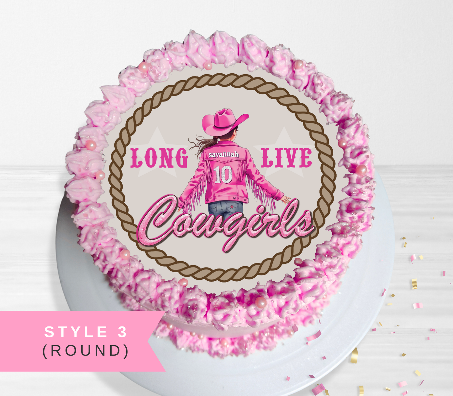 Round cake topper or decoration design shown on a white plate, featuring pink whipped frosting piped around the edge and a central graphic with the words “LONG LIVE Cowgirls,” a cowboy hat, and a pink jacket with the number 10.
