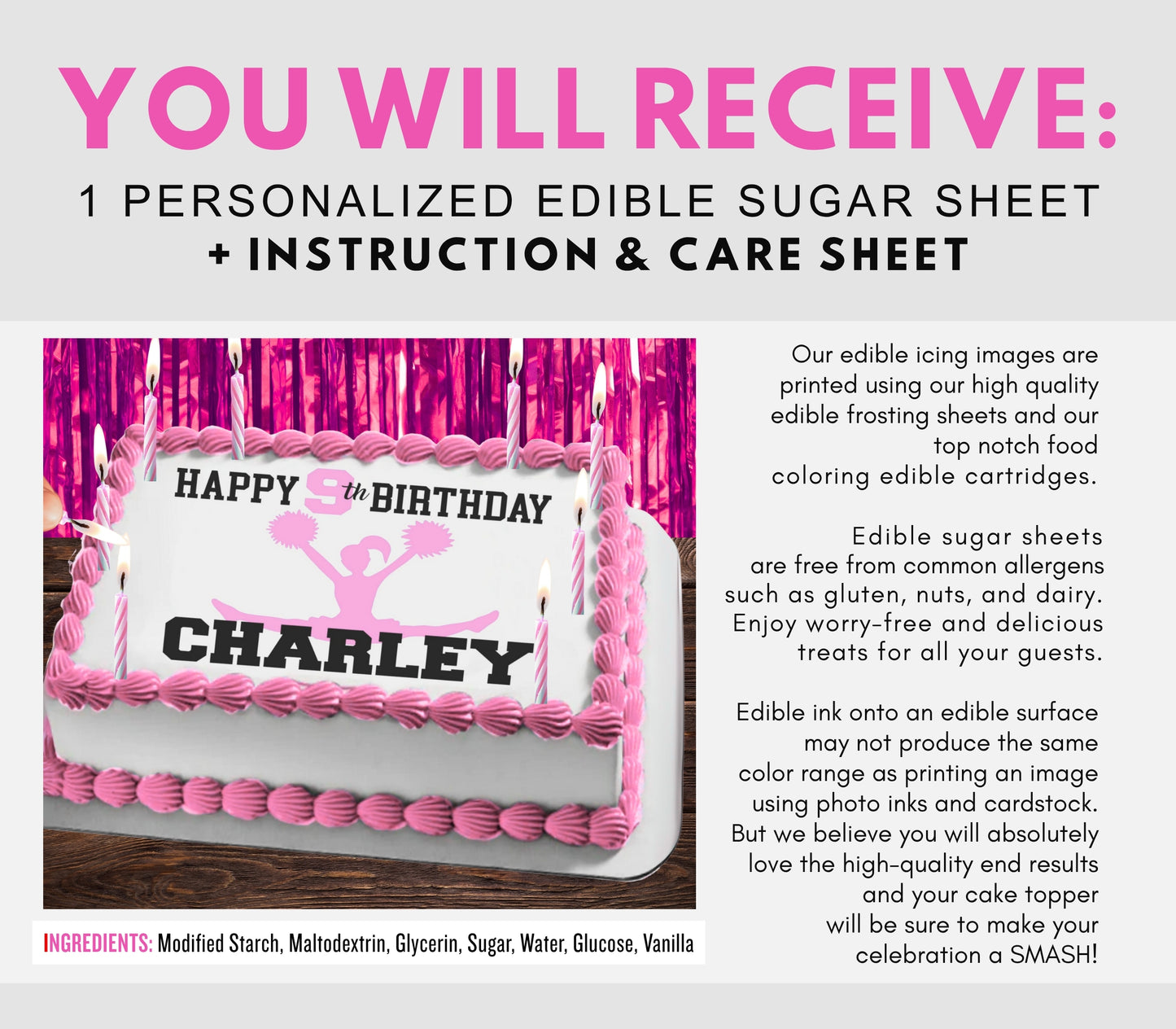 Promotional graphic for a personalized edible sugar sheet and instruction sheet. The top text reads 'YOU WILL RECEIVE: 1 PERSONALIZED EDIBLE SUGAR SHEET + INSTRUCTION & CARE SHEET' in pink and black on a light gray background.