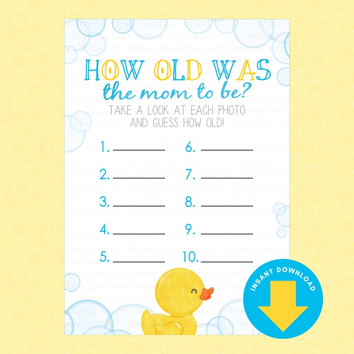 A baby shower bingo game card titled 'HOW OLD WAS the mom to be?' with a yellow rubber duck at the bottom, set against a pale yellow background with a blue 'INSTANT DOWNLOAD' badge in the corner.