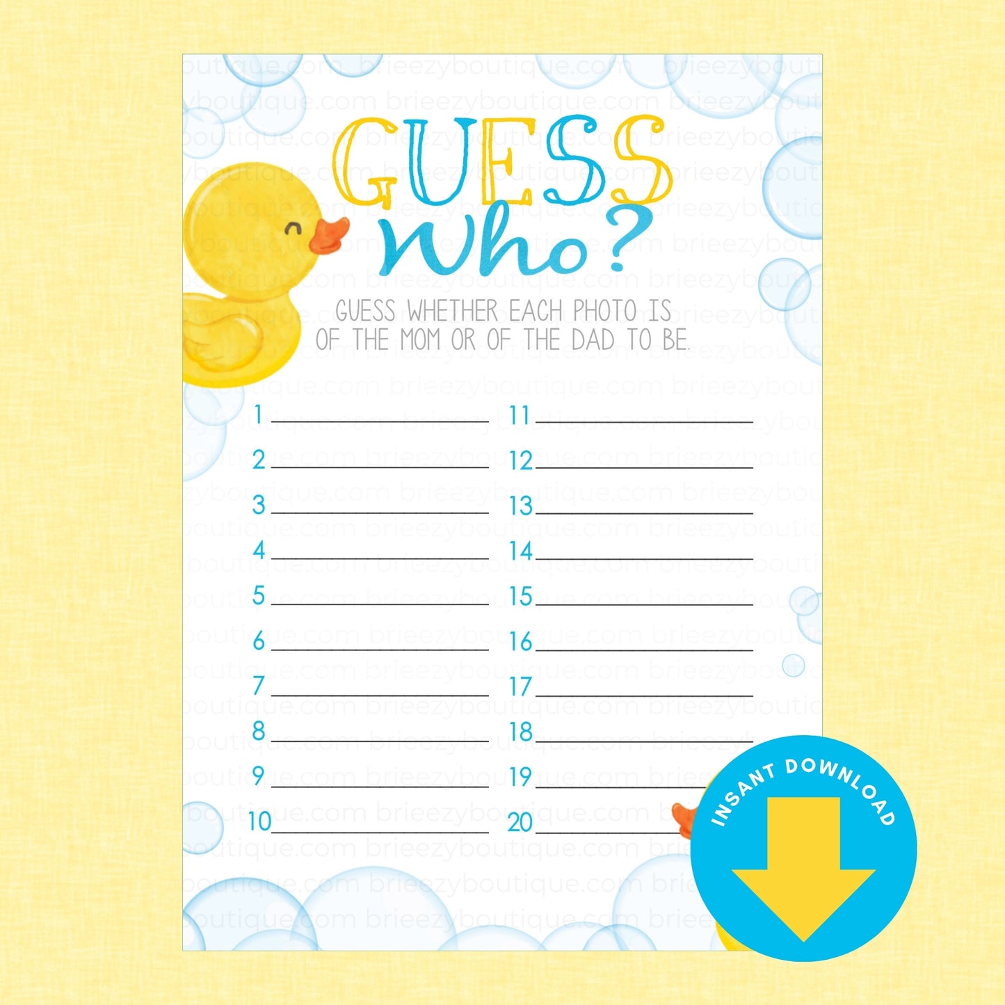 A baby shower game card titled 'GUESS Who?' with a yellow rubber duck illustration, numbered lines for 20 guesses, and a blue 'INSTANT DOWNLOAD' badge on a pale yellow background.