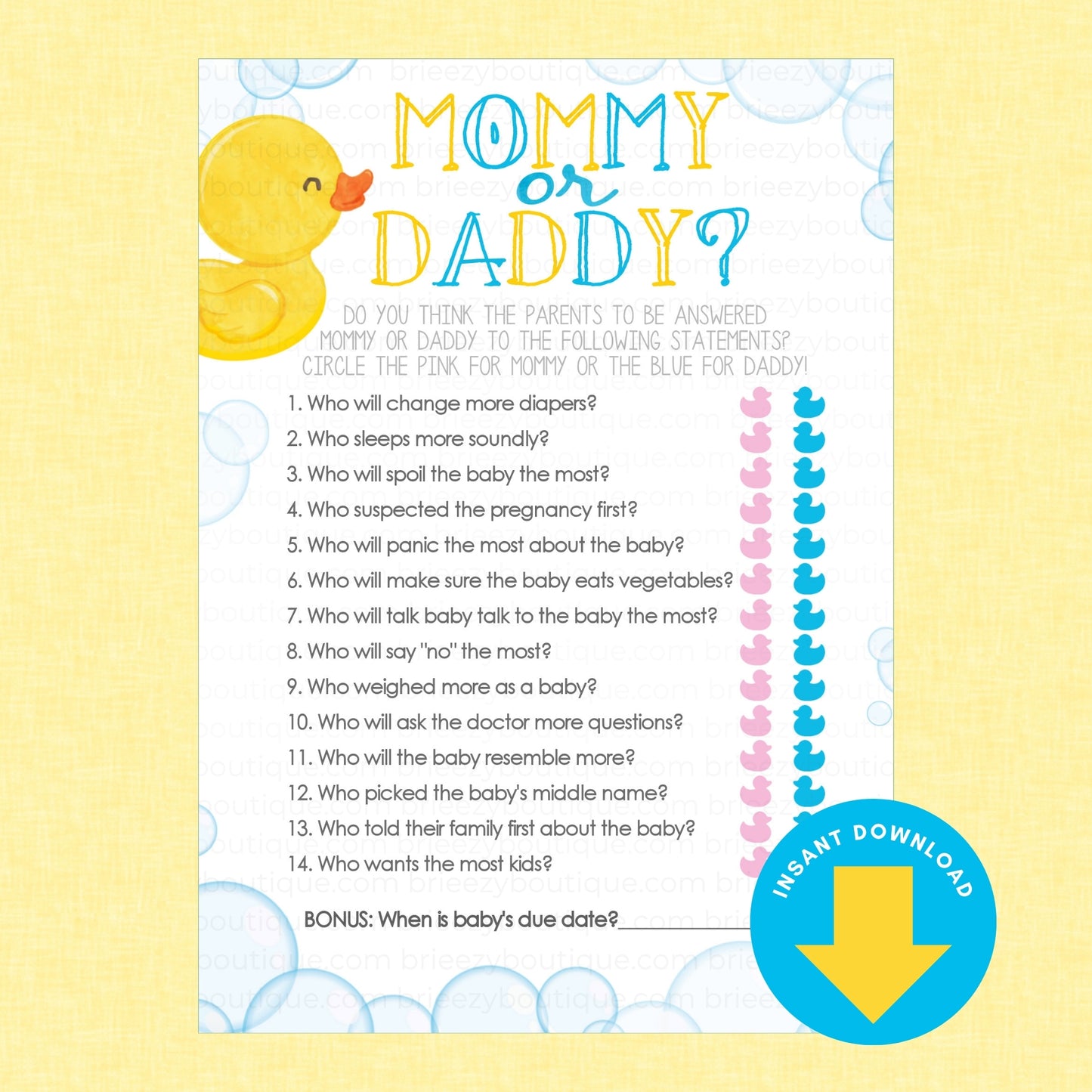 A digital printable game card titled 'MOMMY or DADDY?' with a yellow rubber duck illustration, listed questions about baby traits, pink and blue heart icons, and an 'INSTANT DOWNLOAD' badge on a pale yellow background.