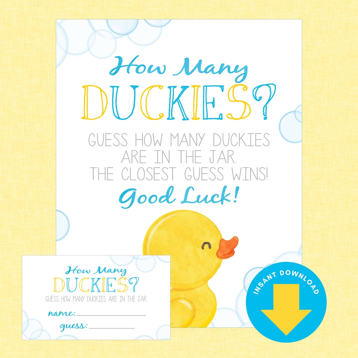 A printable duck-themed guessing game card and matching ticket on a pale yellow background. The card reads 'How Many DUCKIES?' with a yellow duck illustration and says 'Good Luck!'.