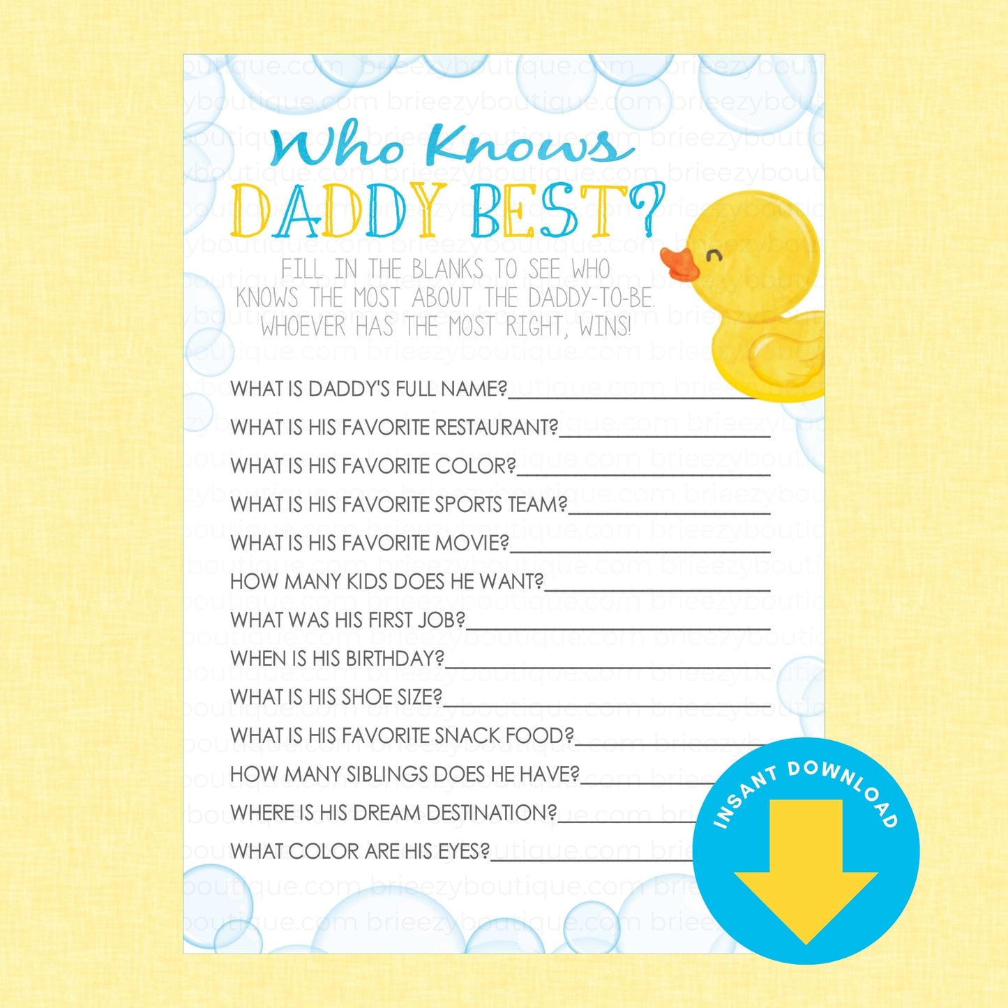 A digital printable party game sheet titled 'Who Knows DADDY BEST?' with fill-in-the-blank questions, a yellow rubber duck illustration, and a blue 'INSTANT DOWNLOAD' badge on a pale yellow background.