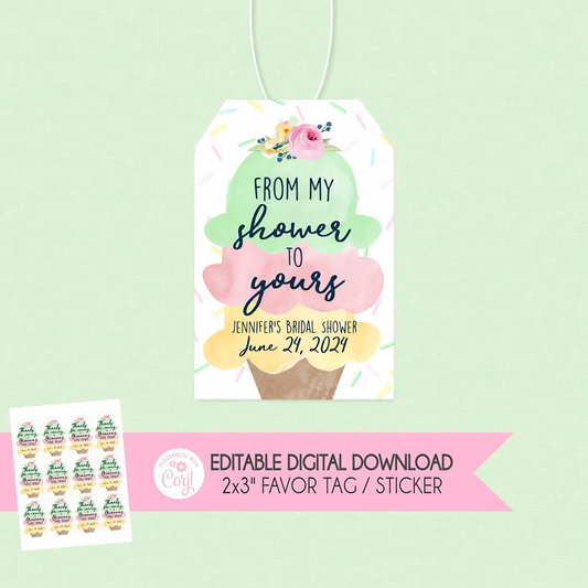 From Our Shower to Yours Ice Cream Favor Tags (Editable Digital Download)