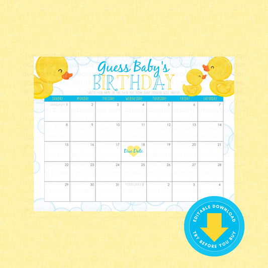 A digital baby shower calendar printable featuring yellow rubber duck illustrations, a blue header reading 'Guess Baby's BIRTHDAY,' and a monthly grid. A blue circular badge at the bottom right says 'EDITABLE DOWNLOAD PRE BEFORE YOU BUY.