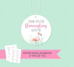 Thanks for Flamingling Favor Tag - INSTANT DOWNLOAD - Flamingo Party, Flamingo Baby Shower, Birthday, Bridal Shower, Luau, Tropical, Tags