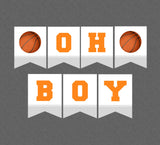 Oh Boy Basketball Baby Shower Banner - INSTANT DOWNLOAD - Basketball Baby Shower, Basketball Baby Shower Banner, It's A Boy, Hanging Banner