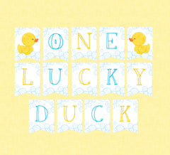 Rubber Duck One Lucky Duck Hanging Banner - INSTANT DOWNLOAD - Duck 1st Birthday, Rubber Duck Birthday Decorations, Boy, Ducky, Duckie