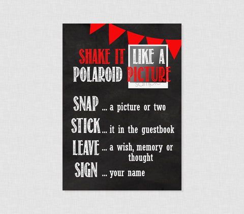 Shake it Like a Polaroid Picture Party Sign - INSTANT DOWNLOAD - Red, Chalkboard, Phot booth Sign, Guestbook Sign, Take a Polaroid Picture