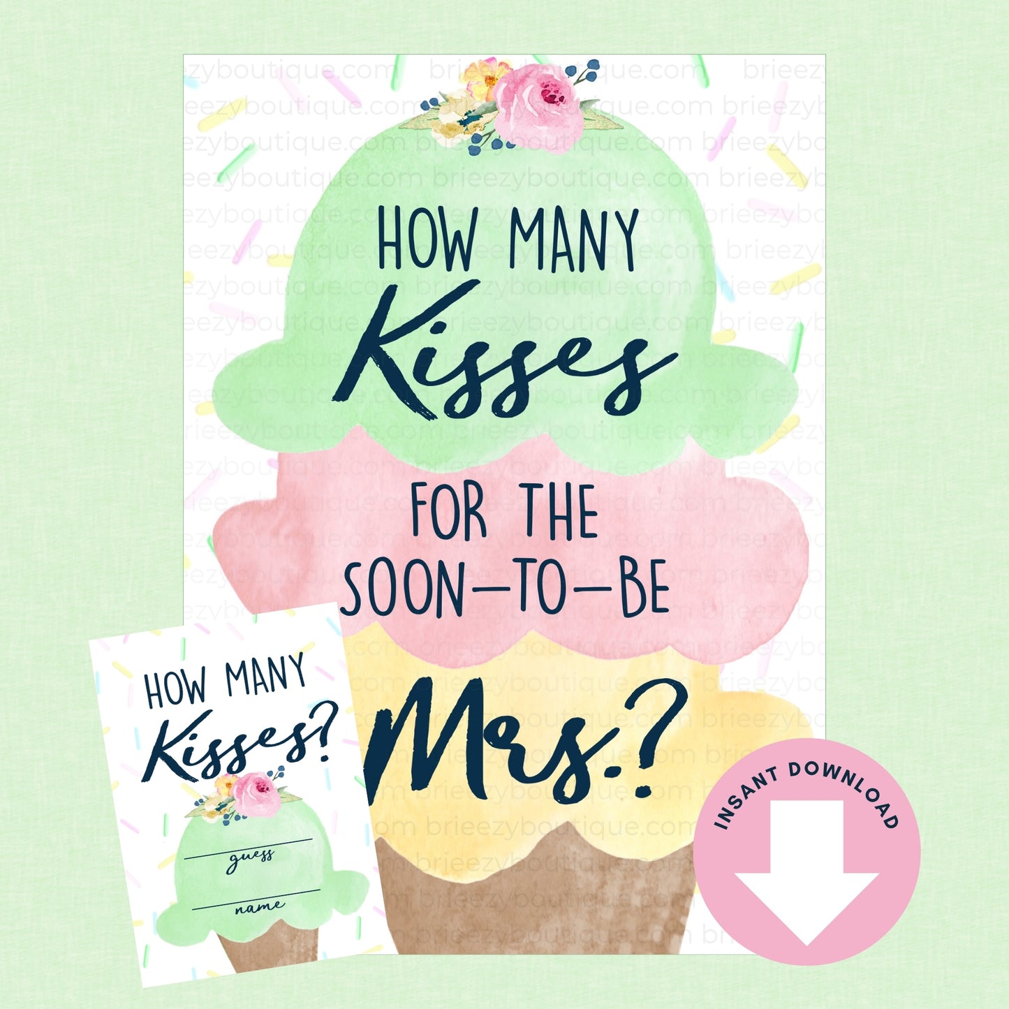 Card with ice cream cone design and text 'How Many Kisses for the Soon-to-be Mrs?' on a light green background.